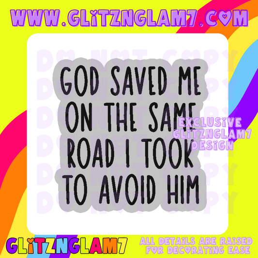 God Saved Me Silicone Mold -GNG7 Exclusive