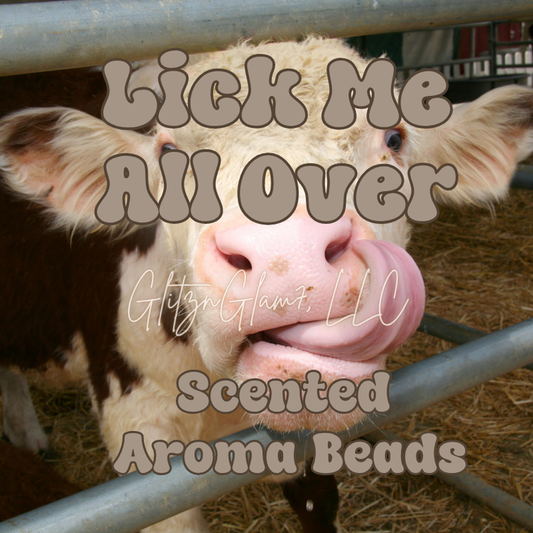Lick Me All Over Premium Scented Aroma Beads