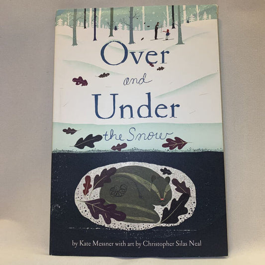 Over and Under the Snow